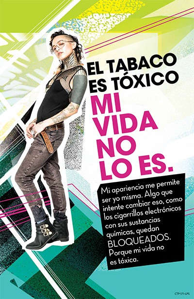 El tabaco es tóxico. Mi vida no lo es. 1 poster