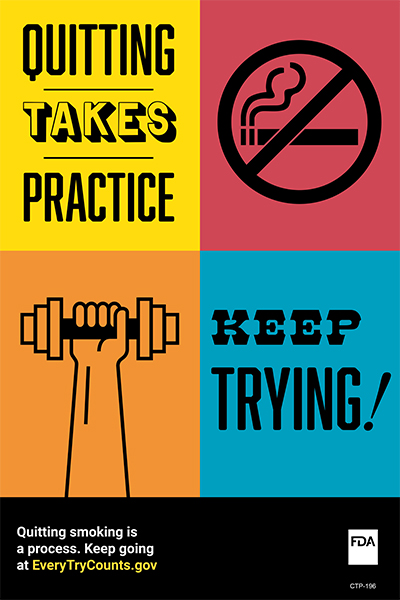 Cigarette Cessation, Quitting Takes Practice poster