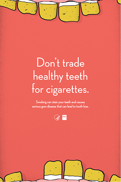 Don't Trade Healthy Teeth for Cigarettes poster