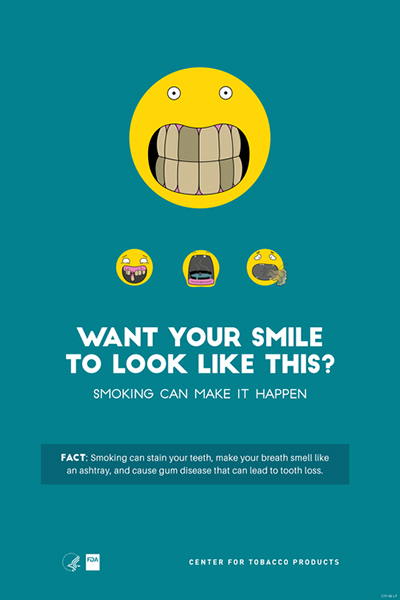 Want your smile to look like this? Smoking can make it happen (Stained Teeth) poster