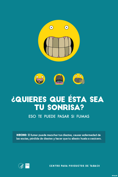 Want your smile to look like this? Smoking can make it happen (Stained Teeth, SPANISH) poster